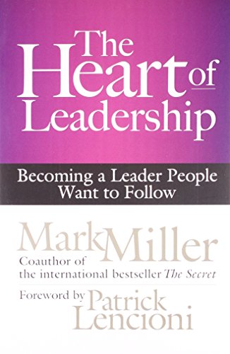 Stock image for The Heart of Leadership for sale by dsmbooks