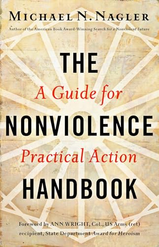 Imagen de archivo de The Nonviolence Handbook: A Guide for Practical Action a la venta por Jenson Books Inc