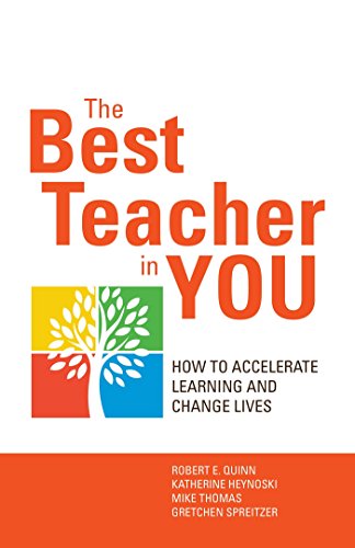 Beispielbild fr The Best Teacher in You : How to Accelerate Learning and Change Lives zum Verkauf von Better World Books