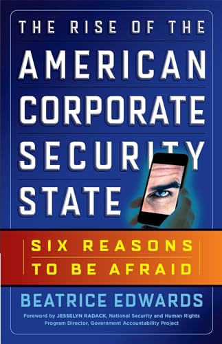 Beispielbild fr The Rise of the American Corporate Security State : Six Reasons to Be Afraid zum Verkauf von Better World Books