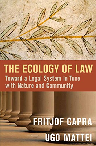 Imagen de archivo de The Ecology of Law: Toward a Legal System in Tune with Nature and Community a la venta por HPB-Emerald