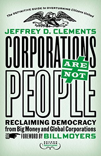 9781626562103: Corporations Are Not People: Reclaiming Democracy from Big Money and Global Corporations (UK PROFESSIONAL BUSINESS Management / Business)