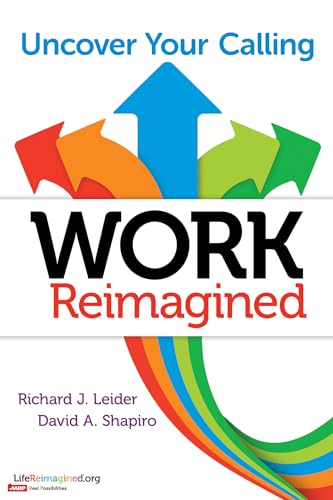 Beispielbild fr Work Reimagined: Uncover Your Calling zum Verkauf von Wonder Book