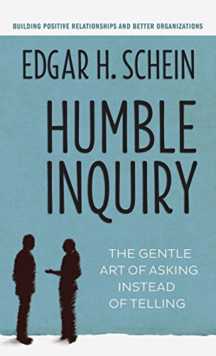 9781626567344: Humble Inquiry: The Gentle Art of Asking Instead of Telling (AGENCY/DISTRIBUTED)