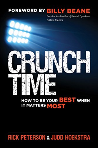Imagen de archivo de Crunch Time: How to Be Your Best When It Matters Most a la venta por SecondSale