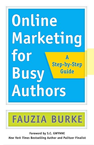Beispielbild fr Online Marketing for Busy Authors: A Step-by-Step Guide zum Verkauf von Orion Tech