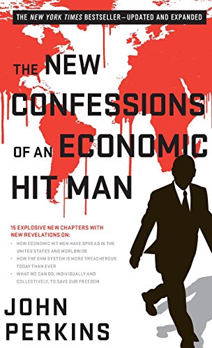 9781626568945: The New Confessions of an Economic Hit Man