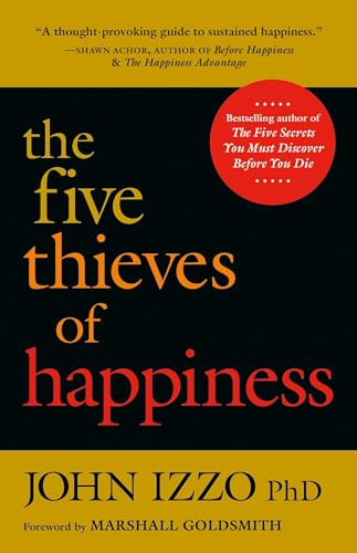 9781626569324: The Five Thieves of Happiness (AGENCY/DISTRIBUTED)
