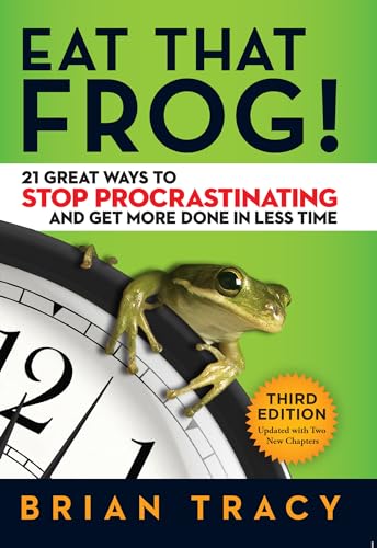 Beispielbild fr Eat That Frog!: 21 Great Ways to Stop Procrastinating and Get More Done in Less Time zum Verkauf von BooksRun