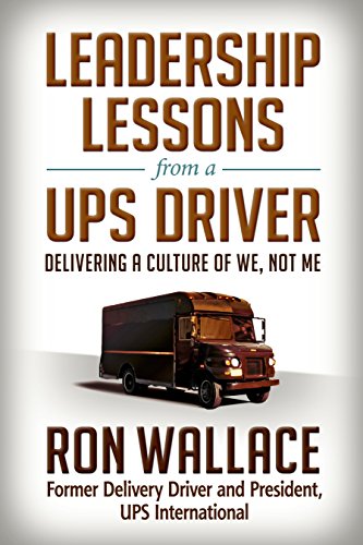 Imagen de archivo de Leadership Lessons from a Ups Driver: Delivering a Culture of We, Not Me a la venta por Books Puddle