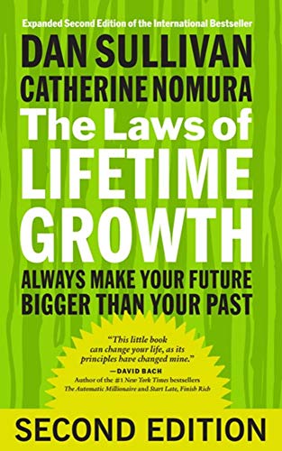 9781626569928: THE LAWS OF LIFETIME GROWTH (2nd Edition) [Paperback] Dan Sullivan