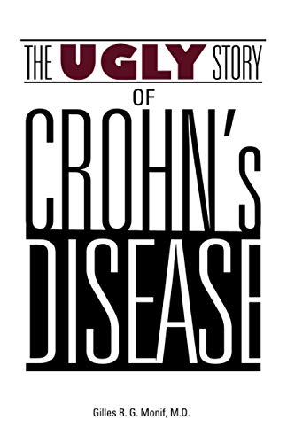 Imagen de archivo de The Ugly Story of Crohn's Disease a la venta por Lucky's Textbooks