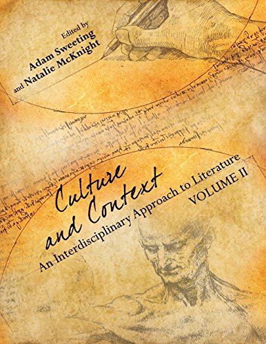 Beispielbild fr Culture and Context: An Interdisciplinary Approach to Literature (Volume II) zum Verkauf von The Book Cellar, LLC