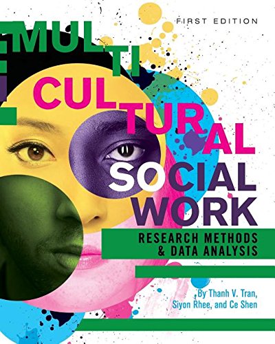 Stock image for Multicultural Social Work Research Methods & Data Analysis for sale by Bibliomadness