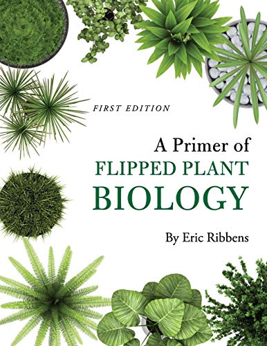 Imagen de archivo de A Primer of Flipped Plant Biology a la venta por Chiron Media
