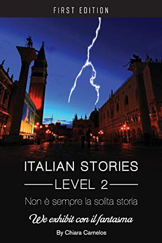 Stock image for Non e sempre la solita storia: We Exhibit con il fantasma (Italian Stories Level 2) for sale by Chiron Media
