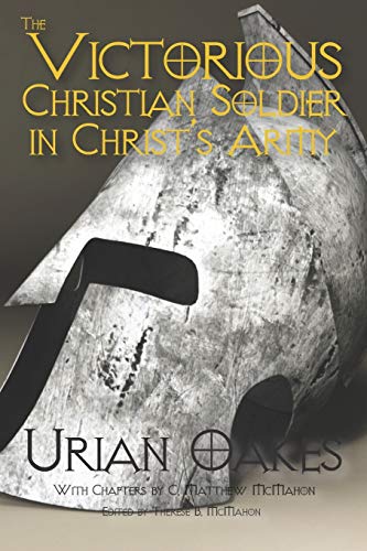 Stock image for The Victorious Christian Soldier in Christ's Army for sale by Save With Sam