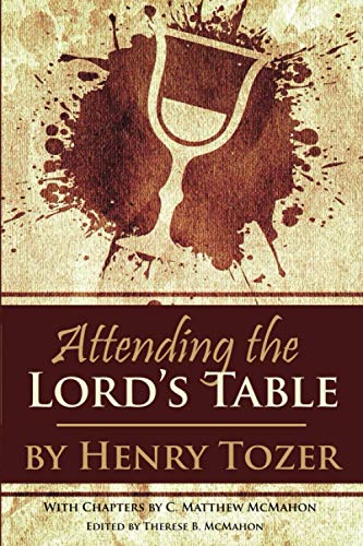 Stock image for Attending the Lord's Table for sale by Lucky's Textbooks