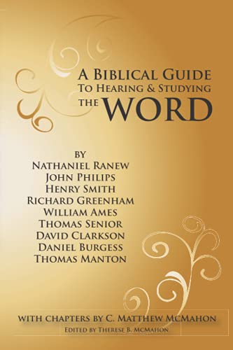 Stock image for A Biblical Guide to Hearing and Studying the Word for sale by Books Unplugged