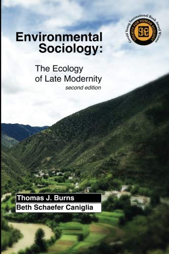 Stock image for Environmental Sociology: The Ecology of Late Modernity for sale by Book Deals