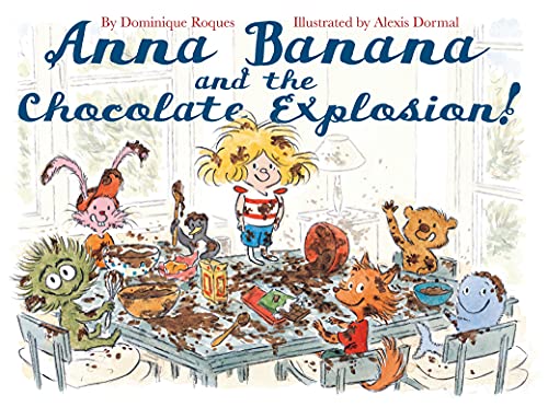 Beispielbild fr Anna Banana and the Chocolate Explosion zum Verkauf von HPB-Ruby