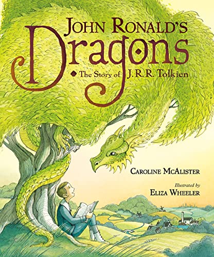 9781626720923: John Ronald's Dragons: The Story of J. R. R. Tolkien
