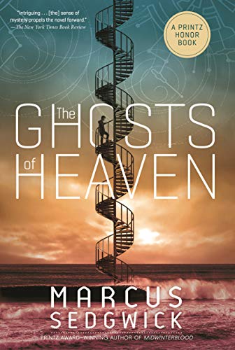 THE GHOSTS OF HEAVEN (2016 PRINTZ)