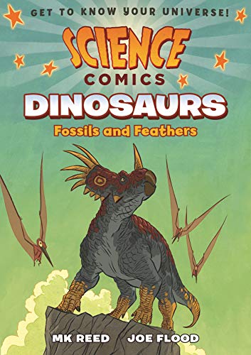 9781626721432: Science Comics: Dinosaurs: Fossils and Feathers