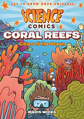 Imagen de archivo de Science Comics: Coral Reefs: Cities of the Ocean a la venta por Bahamut Media
