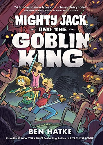 Stock image for Mighty Jack and the Goblin King (Mighty Jack, 2) for sale by gwdetroit