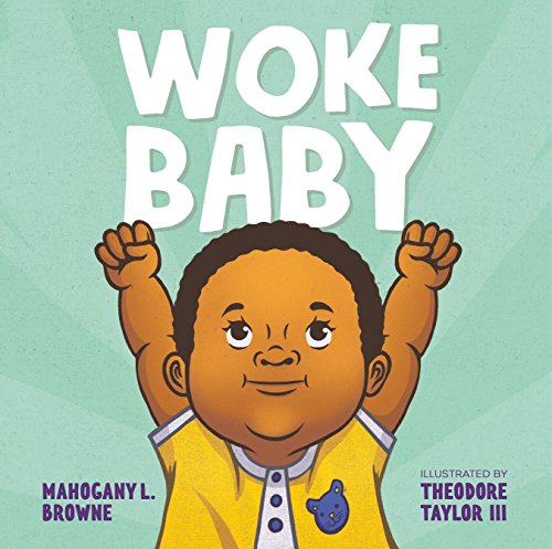 Beispielbild fr Woke Baby zum Verkauf von SecondSale