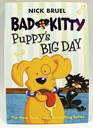 Stock image for Puppy's Big Day (Bad Kitty) for sale by Better World Books