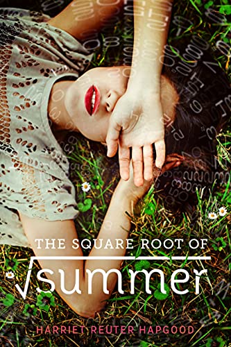 Stock image for The Square Root of Summer for sale by Gulf Coast Books