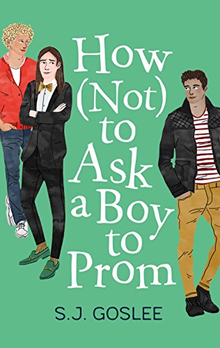 Stock image for How Not to Ask a Boy to Prom for sale by SecondSale