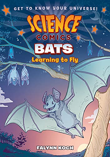 Stock image for Science Comics: Bats: Learning to Fly for sale by Dream Books Co.