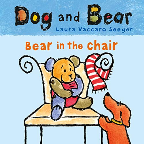 9781626724976: Bear In The Chair (Dog and Bear)
