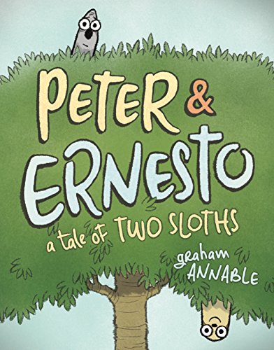 Imagen de archivo de Peter Ernesto: A Tale of Two Sloths (Peter Ernesto, 1) a la venta por Goodwill of Colorado