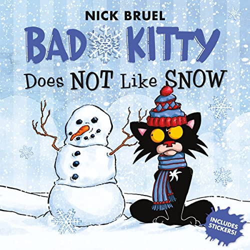 9781626725812: Bad Kitty Does Not Like Snow: Includes Stickers