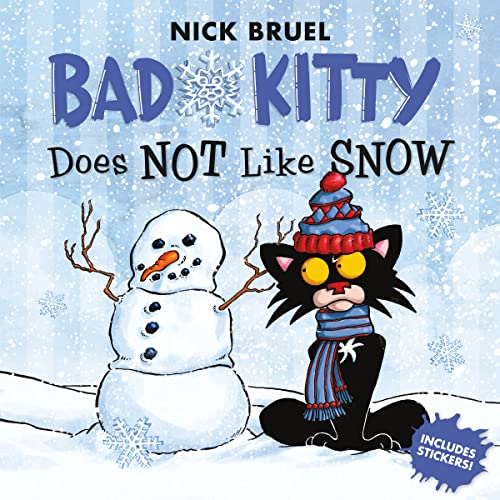 Imagen de archivo de Bad Kitty Does Not Like Snow a la venta por Blackwell's