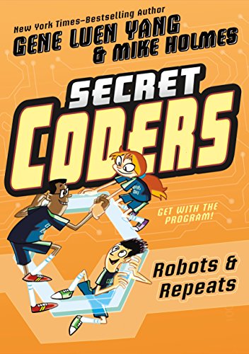 Beispielbild fr Secret Coders: Robots Repeats (Secret Coders, 4) zum Verkauf von Zoom Books Company