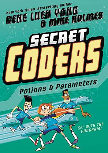Imagen de archivo de Secret Coders: Potions & Parameters (Secret Coders, 5) a la venta por Orion Tech