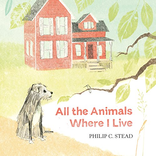 Stock image for All the Animals Where I Live for sale by More Than Words