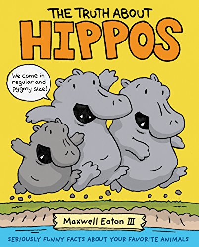9781626726673: The Truth About Hippos