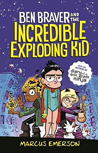 Beispielbild fr Ben Braver and the Incredible Exploding Kid (Ben Braver, 2) zum Verkauf von Jenson Books Inc