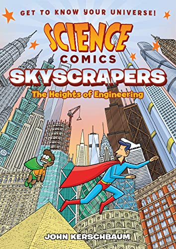 Stock image for Science Comics: Skyscrapers : The Heights of Engineering for sale by Better World Books