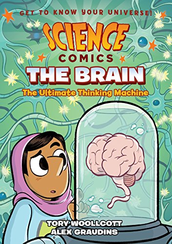 Stock image for Science Comics: The Brain: The Ultimate Thinking Machine for sale by ThriftBooks-Dallas