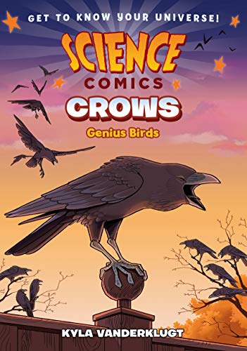 

Science Comics: Crows: Genius Birds [Hardcover ]
