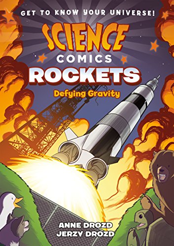 Stock image for Science Comics: Rockets: Defying Gravity for sale by Goodwill Books