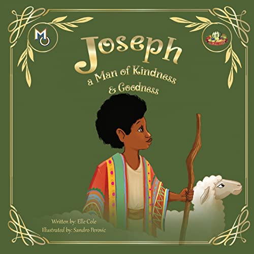 Stock image for Joseph: A Man of Kindness and Goodness for sale by ThriftBooks-Dallas