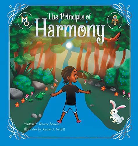 Beispielbild fr The Principle of Harmony (Melanin Origins Ma'at) zum Verkauf von Powell's Bookstores Chicago, ABAA
